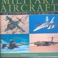 Cover Art for 9781405424653, The Encyclopedia of Military Aircraft by Robert Jackson