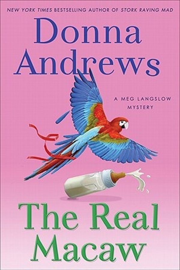 Cover Art for 9780312621209, The Real Macaw by Donna Andrews