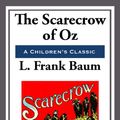 Cover Art for 9781625588166, The Scarecrow of Oz by L. Frank Baum