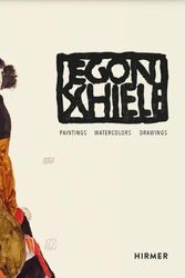Cover Art for 9783777440323, Egon Schiele: Paintings, Watercolours, Drawings by Rudolf Leopold
