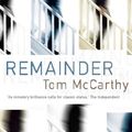 Cover Art for 9781846880155, Remainder by Tom McCarthy