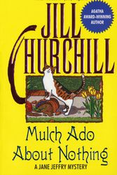 Cover Art for 9780380804917, Mulch Ado About Nothing by Jill Churchill