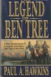 Cover Art for 9780451176677, The Legend of Ben Tree by Paul A. Hawkins