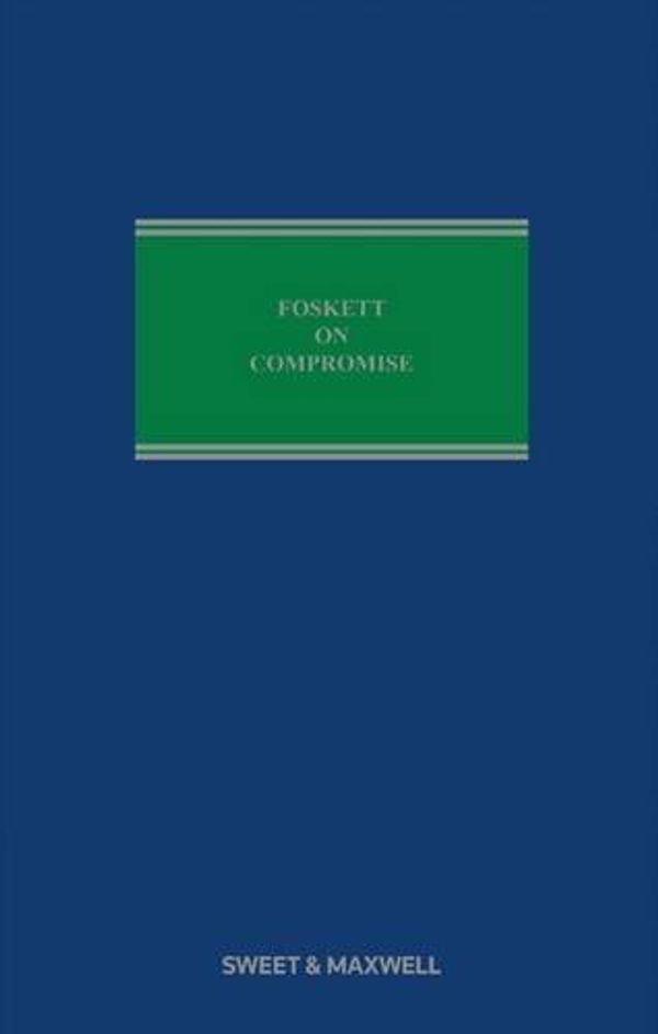 Cover Art for 9780414051331, The Foskett on Compromise by David Foskett