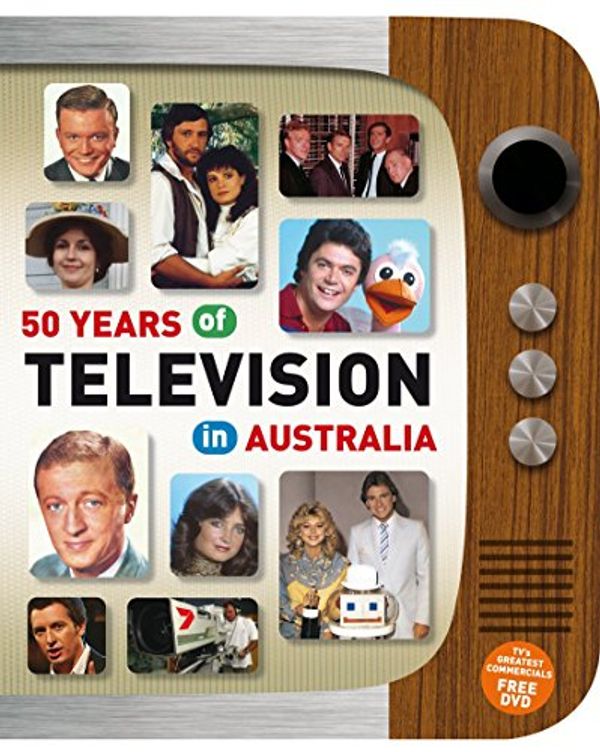 Cover Art for 9781740663953, 50 Years of Television in Australia by Michael Roberts