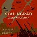 Cover Art for B085J2H119, Stalingrad: A BBC Radio 4 Full-Cast Dramatisation by Vasily Grossman