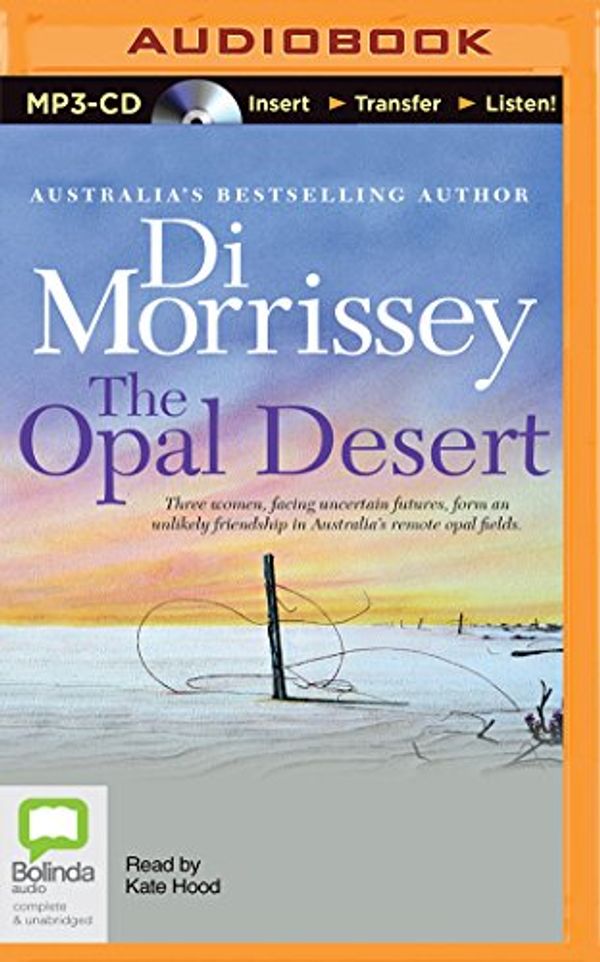 Cover Art for 9781489084309, The Opal Desert by Di Morrissey