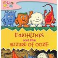 Cover Art for 9780170116916, Earthlinks and the Wizard of Ooze by Jim Howes