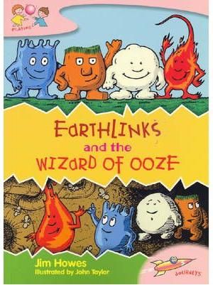 Cover Art for 9780170116916, Earthlinks and the Wizard of Ooze by Jim Howes
