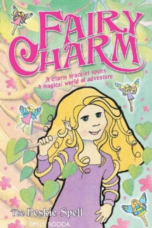 Cover Art for 9781846470189, The Peskie Spell (Fairy Charm) (Fairy Charm) by Emily Rodda