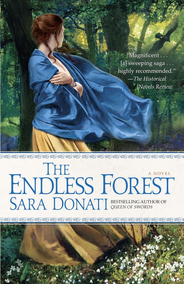 Cover Art for 9780553589917, The Endless Forest by Sara Donati