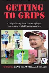 Cover Art for 9781803693316, Getting to Grips: A unique batting breakdown for players, coaches and cricket lovers everywhere by Toby Radford