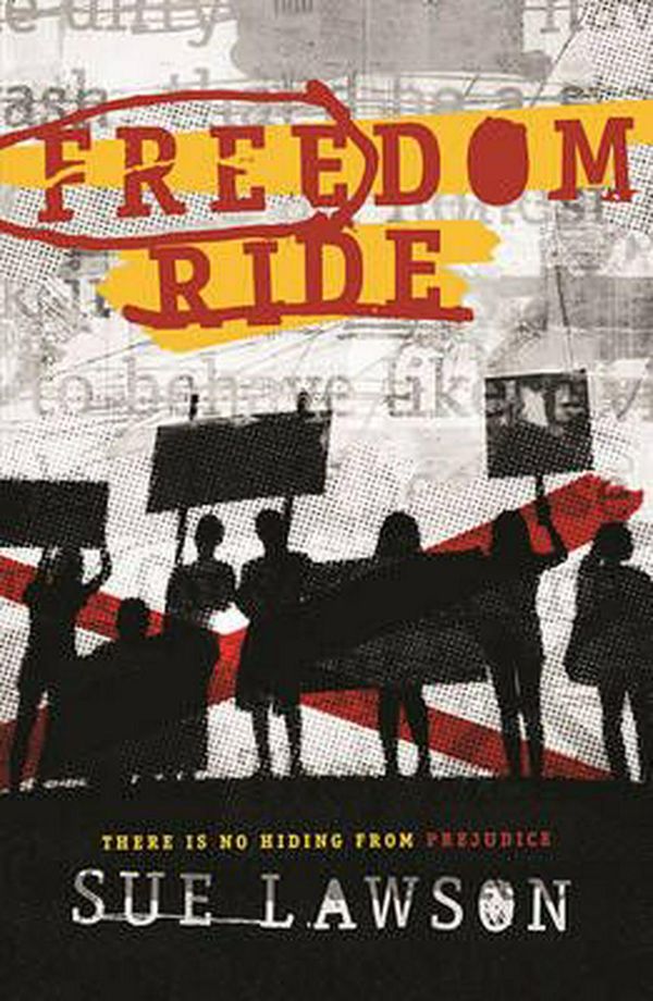 Cover Art for 9781925126365, Freedom Ride by Sue Lawson