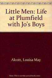 Cover Art for 9780606077972, Little Men : Life at Plumfield with Jo's Boys by Alcott, Louisa May