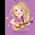 Cover Art for 9780711295087, Taylor Swift (Little People, Big Dreams) by Sanchez Vegara, Maria Isabel