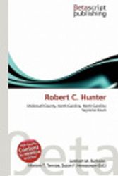 Cover Art for 9786132340313, Robert C. Hunter by Lambert M Surhone, Mariam T Tennoe, Susan F. Henssonow