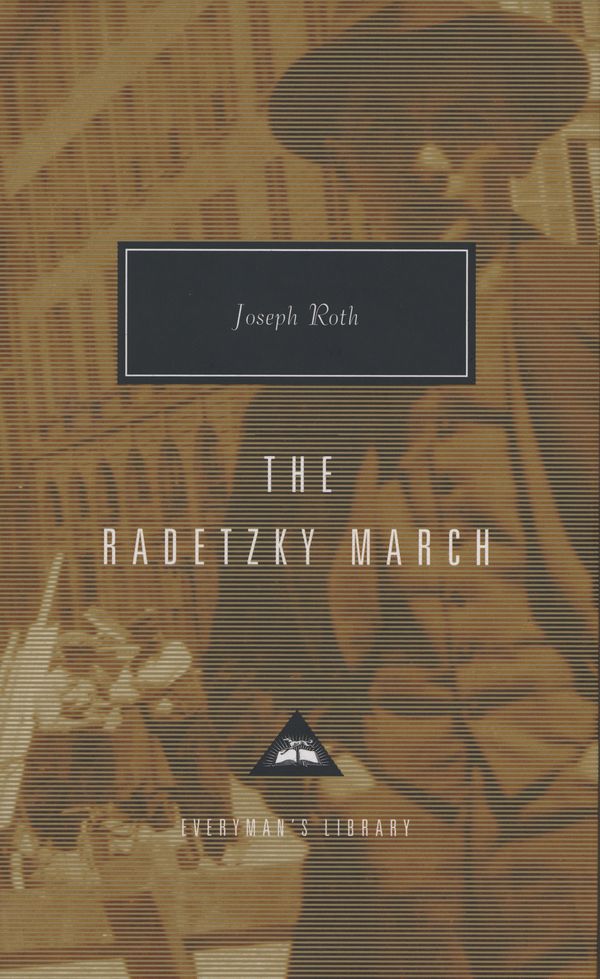 Cover Art for 9780679451006, The Radetzky March by Joseph Roth