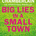 Cover Art for 9781509808601, Big Lies in a Small Town by Diane Chamberlain
