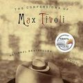 Cover Art for 9780312423810, The Confessions of Max Tivoli by Andrew Sean Greer