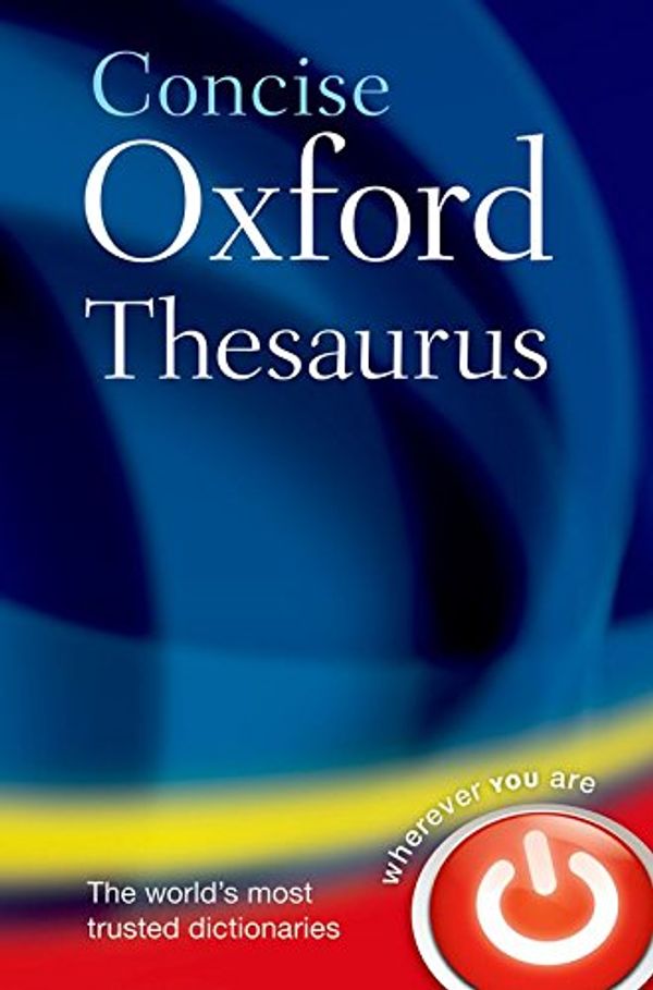 Cover Art for 8601404374715, Concise Oxford Thesaurus by Maurice Waite