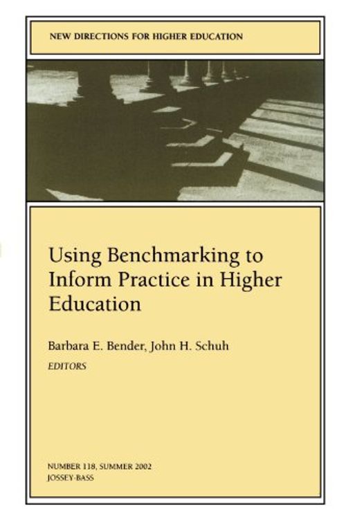 Cover Art for 9780787963316, Using Benchmarking to Inform Practice in Higher Education by Unknown