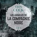 Cover Art for 9782290329924, La Compagnie noire 2 Le chateau noir by Glen Cook