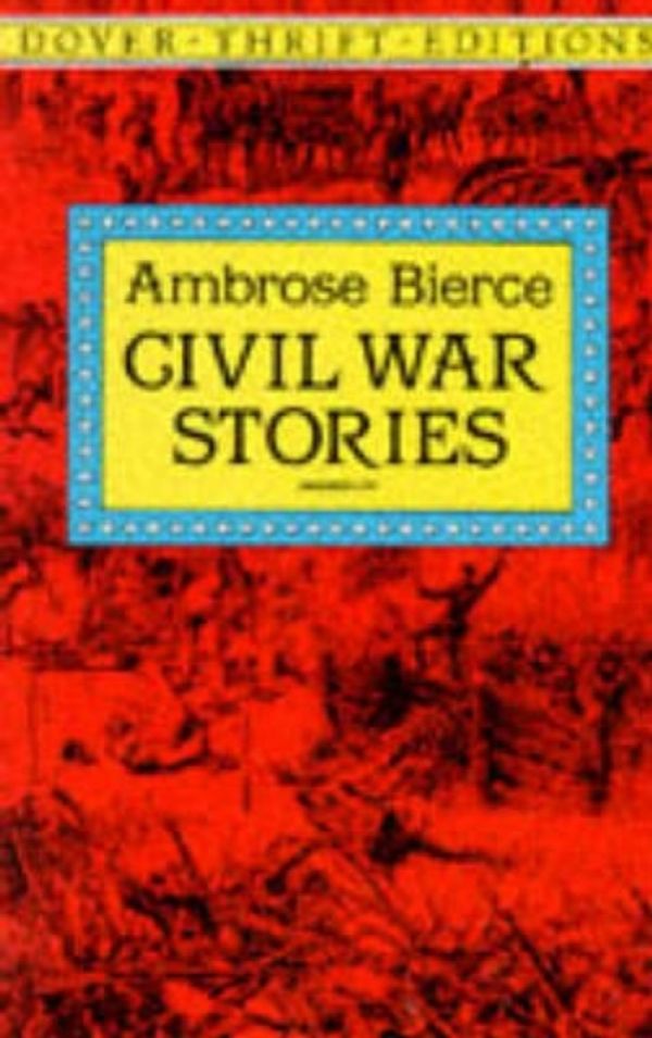 Cover Art for 9780486280387, Civil War Stories by Ambrose Bierce