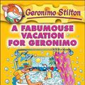 Cover Art for 9780756930035, A Fabumouse Vacation for Geronimo by Geronimo Stilton