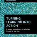 Cover Art for 9780749472221, Turning Learning into Action by Emma Weber