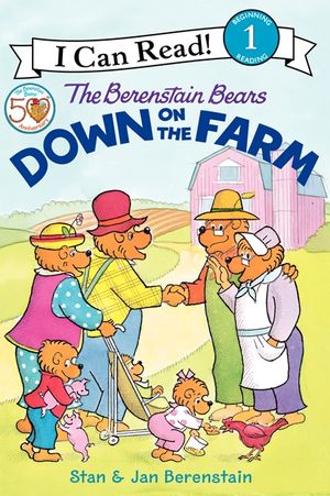 Cover Art for 9780060583514, The Berenstain Bears Down on the Farm by S & J Berenstain