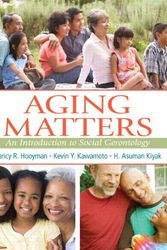 Cover Art for 9780205727643, Aging Matters: An Introduction to Social Gerontology by Nancy Hooyman