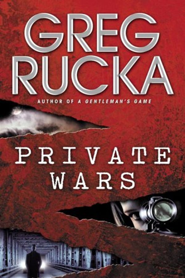 Cover Art for 9780553802771, Private Wars by Greg Rucka