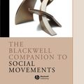 Cover Art for 9781405175616, The Blackwell Companion to Social Movements by David A Snow