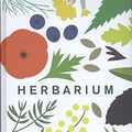 Cover Art for 9789460581878, Herbarium: honderd kruiden kweken, koken, genezen by Caz Hildebrand