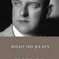 Cover Art for 9781444404838, Right Ho, Jeeves by P. G. Wodehouse