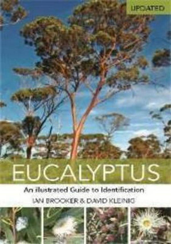 Cover Art for 9781921517228, Eucalyptus (Paperback) by Ian Brooker, David Kleinig
