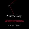 Cover Art for 9781419743030, The Science of Storytelling by Will Storr