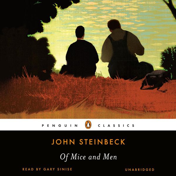 Cover Art for 9781101530900, Of Mice and Men by Gary Sinise, John Steinbeck