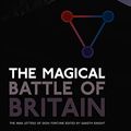 Cover Art for 8601405757890, The Magical Battle of Britain by Dion Fortune