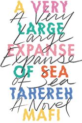 Cover Art for 9780062866561, A Very Large Expanse of Sea by Tahereh Mafi