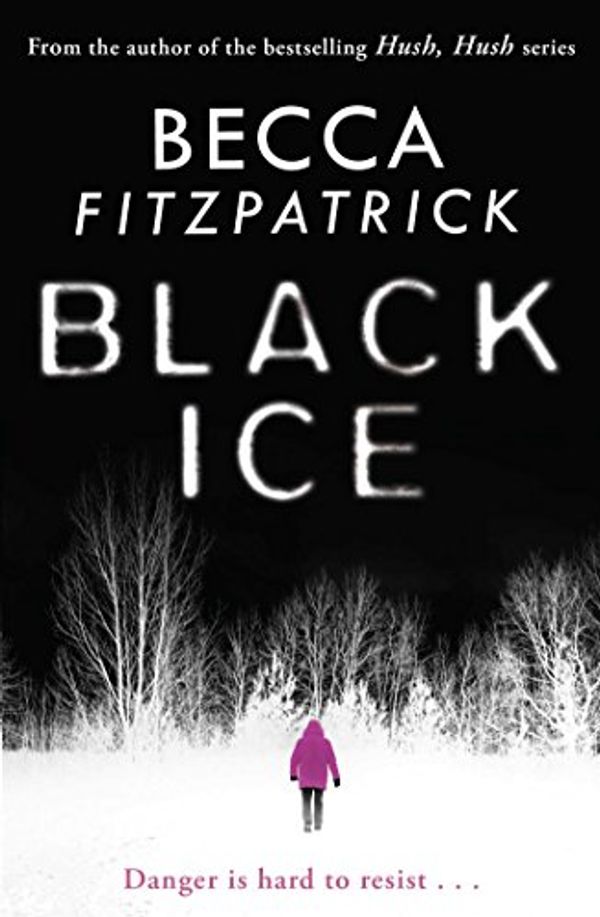 Cover Art for B00HOFG2ZG, Black Ice by Becca Fitzpatrick