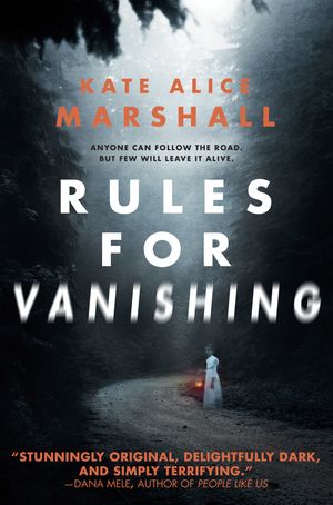 Cover Art for 9781984837035, Rules for Vanishing by Kate Alice Marshall