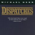 Cover Art for 9780307814166, Dispatches by Michael Herr