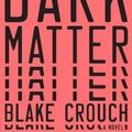 Cover Art for 9781432840075, Dark Matter by Blake Crouch
