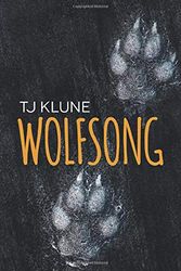 Cover Art for 9781732399983, Wolfsong (Green Creek) by Tj Klune
