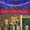 Cover Art for 9780449004838, Children of God by Mary Doria Russell