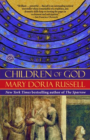 Cover Art for 9780449004838, Children of God by Mary Doria Russell