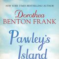 Cover Art for 9781471140020, Pawleys Island by Dorothea Benton Frank