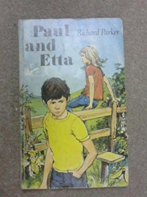 Cover Art for 9780340186954, Paul and Etta (Knight Books) by Richard Parker