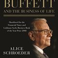 Cover Art for 8601404246302, The Snowball: Warren Buffett and the Business of Life by Alice Schroeder